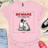Beware crazy bulldog lady - V3 - Shoulder To Cry On Two T-Shirt